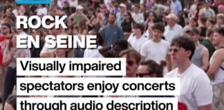 Rock en Seine: Visually impaired spectators experience pageant with audio description